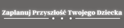 zaplanuj-przyszlosc-dziecka